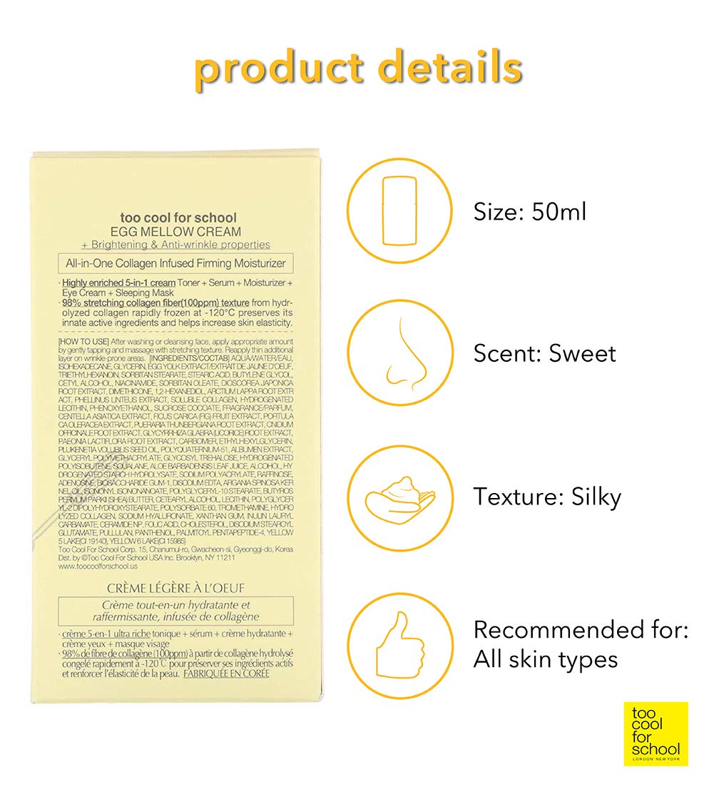 Too Cool For School | All-in-One Egg Mellow Cream 1.76 oz | Anti Aging Face Cream | Anti Wrinkle Firming Moisturizer | 98% Pure Collagen Fiber